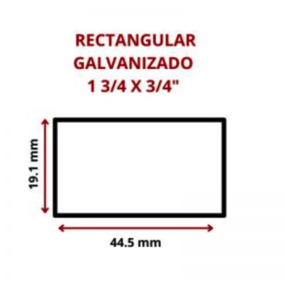 RECTANG GALV. CAL -- 20 -- 1 3/4 X 3/4 44.5 x 19.1 MM